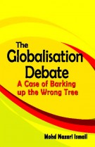 The Globalisation Debate: A Case of Barking up the Wrong Tree